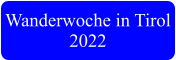 Wanderwoche in Tirol 2022