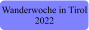 Wanderwoche in Tirol 2022