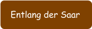 Entlang der Saar
